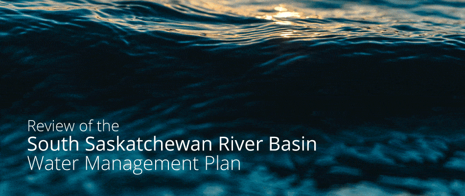 Review of the South Saskatchewan River Basin Approved Water Management Plan