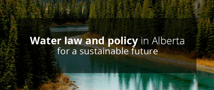 Environmental flows and Alberta’s water law